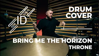 Bring Me The Horizon - Throne (Drum Cover By Igor Davis)