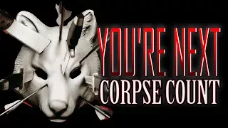 You're Next (2011) Carnage Count