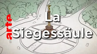 La Siegessäule - Karambolage - ARTE