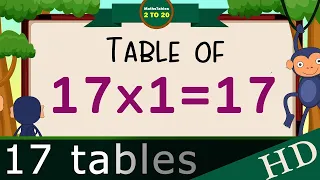 17x1=17 Multiplication, Table of Seventeen Tables Song Multiplication Time of tables - Maths Tables.