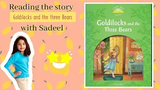 Goldilocks and the Three Bears 🐻🐻🐻| Classic Tales, Oxford-Level 3