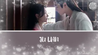 [ Ancient Love Poetry  千古玦尘 ] - 'Ju Lian' (玦恋) - Zhou Shen (周深) | OST | Starring: Xu Kai (2021)