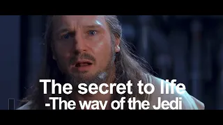 The secret to life - The way of the JEDI (Watch till the end!)