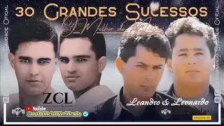 ZEZÉ DI CAMARGO E LUCIANO & LEANDRO E LEONARDO - 30 Grandes Sucessos os melhores Rebobinando Saudade