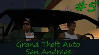 [сначала еда, потом - разборки] прохождение Grand Theft Auto: San Andreas с комментариями #5