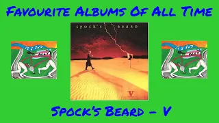 Favourite Albums of All Time: V - Spock’s Beard | bicyclelegs