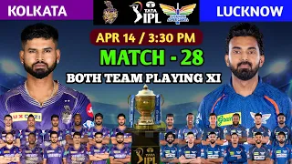 IPL 2024 Kolkata Knight Riders vs Lucknow Super Giants Playing XI 2024 | KKR vs LSG 2024