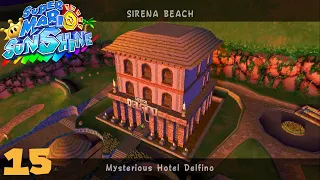 Super Mario Sunshine Part 15 - Hotel of Mystery