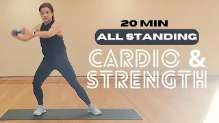 20 MIN ALL STANDING CARDIO & STRENGTH - Full Body Workout for Weight Loss with Weights | No Jumping