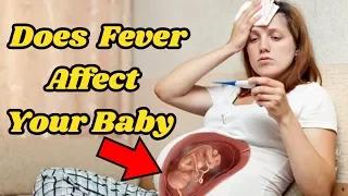 Fever During Pregnancy | Can Fever Cause Birth Defects #NaturalRemedies