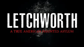 'Letchworth' | OFFICIAL TRAILER
