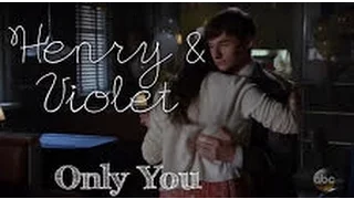 Henry & Violet | only you [+6x08]