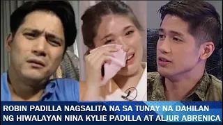 Ito pala ang TUNAY NA DAHILAN ng HIWALAYAN ni Kylie Padilla at Aljur Abrenica ayon kay Robin Padilla