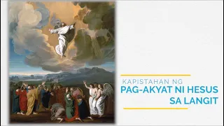 Gabay Sambuhay | Kapistahan ng Pag-akyat ni Hesus sa Langit