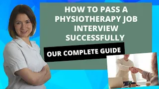 How to Pass a Physiotherapy Job Interview Successfully