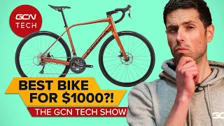 What’s The Best Bike For $1000? | GCN Tech Show 327