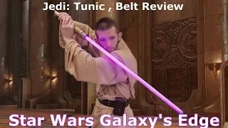 Star Wars Galaxy's Edge: Jedi Tunic , Jedi Belt Review