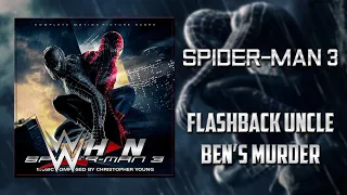 Spider-Man 3 - Flashback Uncle Ben's Murder [Official Soundtrack] + AE (Arena Effects)