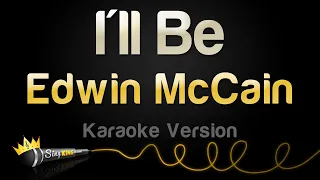 Edwin McCain - I'll Be (Karaoke Version)