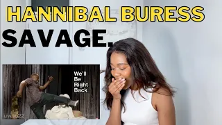 Girl Reacts | Hannibal Buress SAVAGE Moments