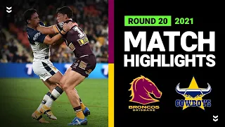 Broncos v Cowboys Match Highlights | Round 20, 2021 | Telstra Premiership | NRL