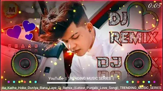 Aa Kathe Hoke Duniya Bana Laye | Dj Remix | KHAAB - Punjabi #Love Romantic Song | TM Series