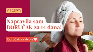 ⁉️Doručak za 14 Dana ❤️Brzi Doručak za Dvoje | Breakfast Ideas💡