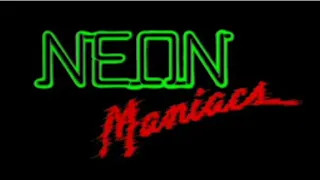 Neon Maniacs Review