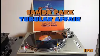 Samoa Park - Tubular Affair  (Italo-Disco 1983) (Extended Version) AUDIO HQ - FULL HD