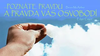 Poznáte pravdu a pravda vás osvobodí ♡ Bruce McArthur, Edgar Cayce⭐️