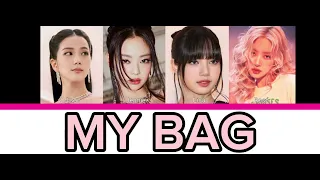 BlackPink – MY BAG