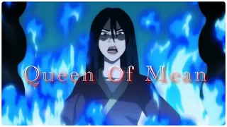 Queen Of Mean AMV | Azula | ATLA