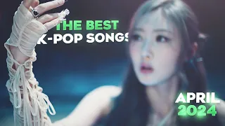 🌼The best K-Pop songs of April 2024 🍀 [K-Pop Ranking] ☀️