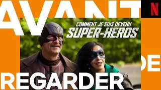 Avant de regarder… Comment je suis devenu Super-Héros | Netflix France