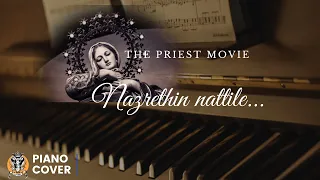 NAZARETHIN NATTILE--Piano Cover| The Priest| Mammotty| Manju Warrior|