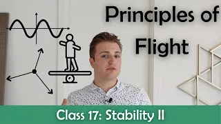 ATPL Principles of Flight - Class 17: Stability II.