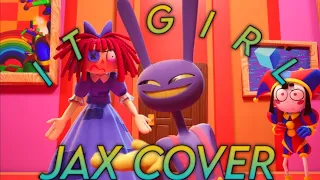 Jax Sings "It Girl" (The Amazing Digital Circus Cover)
