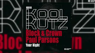 Block & Crown, Paul Parsons - Your Night
