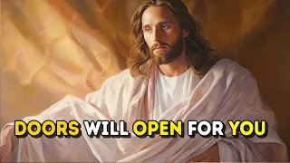 Today's Message from God: Doors Will Open for You | God Message Now