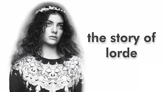 The Story Of Lorde