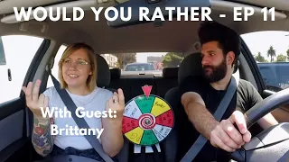 Would You Rather? w/ Tom Zawacki EP11: Brittany