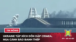 Ukraine tập kích dồn dập Crimea, Nga cảnh báo đanh thép | Tin thế giới