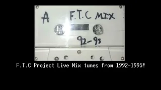 F.T.C Project presents - 1992-1995 jungle/hardcore mix