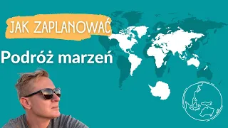 Jak zaplanować podróż marzeń na własną rękę ?