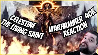 Celestine The Living Saint | Warhammer 40k | Reaction