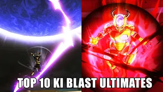 RANKING THE TOP 10 KI BLAST ULTIMATE'S OF 2020 | XENOVERSE 2