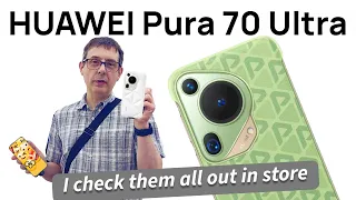 Global Launched HUAWEI PURA 70 ULTRA, Pura 70, 70 Pro & 70 Pro Plus hands on.