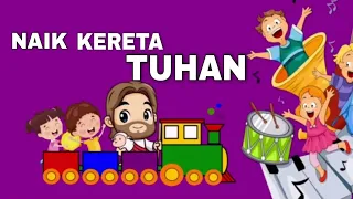 Sungguh senangnya naik kereta Tuhan - Animasi Lagu Sekolah Minggu