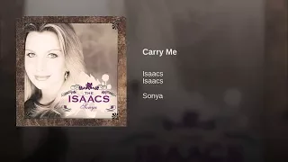 Carry Me - The Isaacs