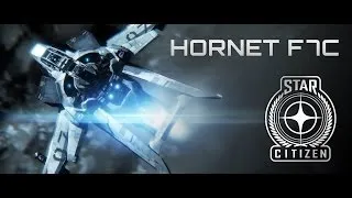 Star Citizen: Official Anvil Aerospace Hornet Commercial